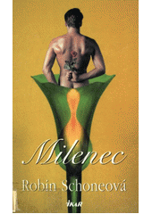 Milenec (Robin Schoneová) (česky)