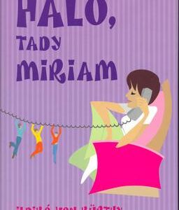 Haló, tady Miriam (Ildikó von Kürthy) (česky)