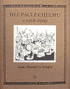 Hlupáci z Chelmu a jejich dějiny (Singer, Isaac Bashevis) (česky)