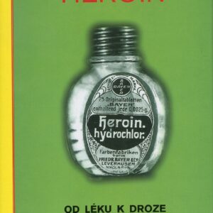 Heroin (De Ridder, Michael) (česky)