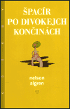 Špacír po divokejch končinách (Algren, Nelson) (česky)