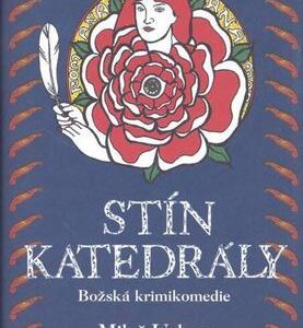 Stín katedrály (Miloš Urban) (česky)