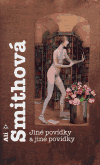 Jiné povídky a jiné povídky (Ali Smith) (česky)