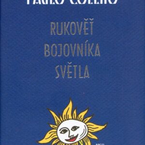 Rukověť bojovníka světla (Paulo Coelho) (česky)