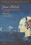 Jana z Hvězdy III. - Květina z Ameriky (Messadié, Gerald) (česky)