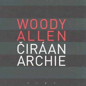 Čirá anarchie (Woody Allen) (česky)