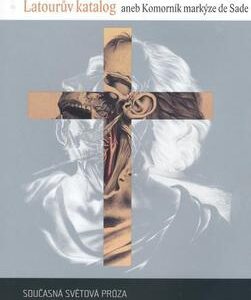 Latourův katalog aneb Komorník markýze de Sade (Nikolaj Frobenius) (česky)