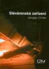 Slévárenská zařízení (Jaroslav Chrást)