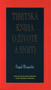 Tibetská kniha o životě a smrti (Rinpoče, Sogjal) (česky)