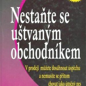 Nestaňte se uštvaným obchodníkem (Blair Singer) (česky)