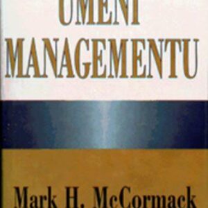 Umění managementu (Mark H. McCormack) (česky)