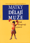 Matky dělají muže (Cheryl Bernardová) (česky)