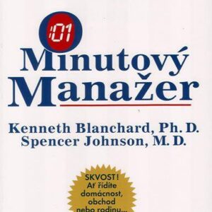 Minutový manažer (Blanchard Kenneth) (česky)