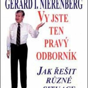Vy jste ten pravý odborník (Nierenberg, Gerard I.) (česky)