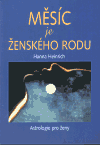 Měsíc je ženského rodu (Heinrich, Hanna) (česky)