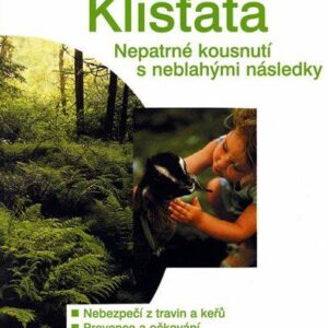 Klíšťata - Nepatrné kousnutí s neblahými následky (Braun, Rüdiger) (česky)