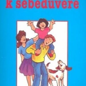 Jak vést děti k sebedůvěře (Clemes H.) (česky)