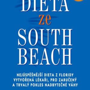Dieta ze South Beach (Agatston, Arthur) (česky)