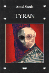Tyran (Szerb, Antal) (česky)