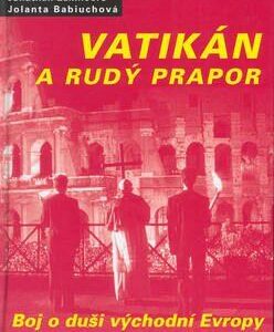 Vatikán a rudý prapor (Babiuchová, Jolanta) (česky)