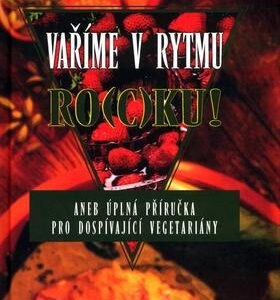 Vaříme v rytmu ro(c)ku! (Piersonová, Stephanie) (česky)