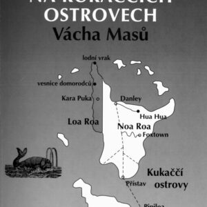 Láska a fantazie na Kukaččích ostrovech (Masů, Vácha) (česky)