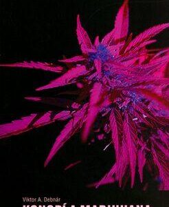 Konopí a marihuana (Viktor A. Debnár) (česky)