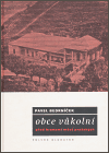 Obce vůkolní (Bedrníček, Pavel) (česky)
