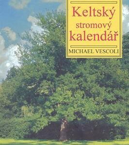 Keltský stromový kalendář (Michael Vescoli) (česky)