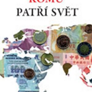 Komu patří svět (Kevin Cahill) (česky)