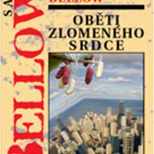 Oběti zlomeného srdce (Bellow Saul) (česky)