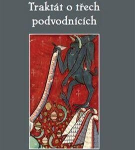 Traktát o třech podvodnících (Georges Minois) (česky)