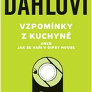 Vzpomínky z kuchyně (Roald Dahl) (česky)