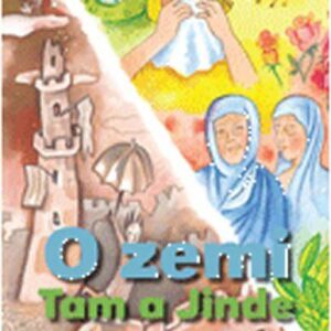 O zemi Tam a Jinde (Dagmar Lhotová) (česky)