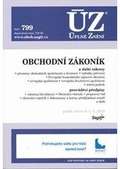 ÚZ č. 799 Obchodní zákoník - Úplné znění předpisů (česky)