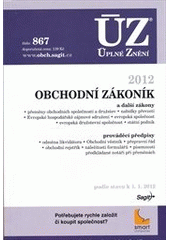 ÚZ č. 867 Obchodní zákoník - Úplné znění předpisů (česky)