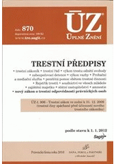 ÚZ č. 870 Trestní předpisy - Úplné znění předpisů (česky)