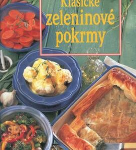 Klasické zeleninové pokrmy (Anne Wilsonová) (česky)