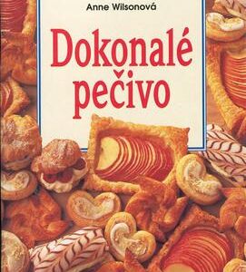 Dokonalé pečivo (Anne Wilsonová) (česky)