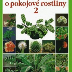 Péče o pokojové rostliny 2 (Rak, Jaroslav) (česky)