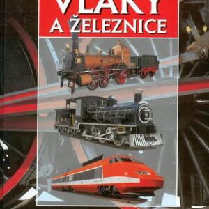 Vlaky a železnice (Peter Herring) (česky)