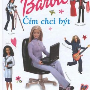 Barbie Čím chci být (Sue Barraclough) (česky)