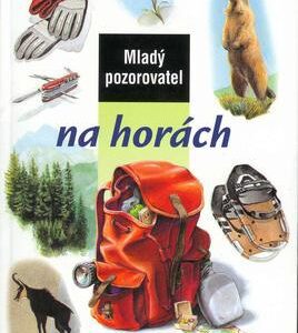 Mladý pozorovatel na horách (Weis, Christian) (česky)