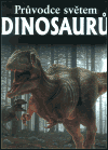 Průvodce světem dinosaurů (Lambert, David) (česky)