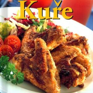 Kuře. Špalíček receptů (Tom Bridge) (česky)