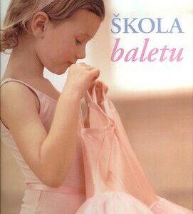 Škola baletu (Brayová-Moffattová, Naia) (česky)