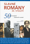 Slavné romány 20. století (Joachim Scholl) (česky)