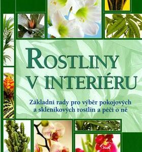 Rostliny v interiéru (Nissenová, Dorte) (česky)