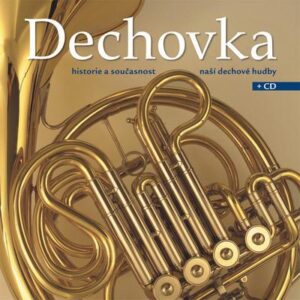 Dechovka + CD (Milan Koukal) (česky)