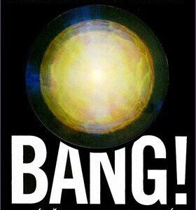 Bang! (Lintott, Chris) (česky)
